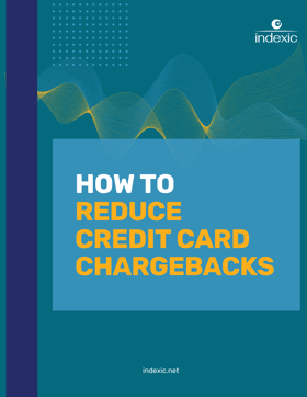 Indexic-Reduce-Chargebacks-eBook-Cover